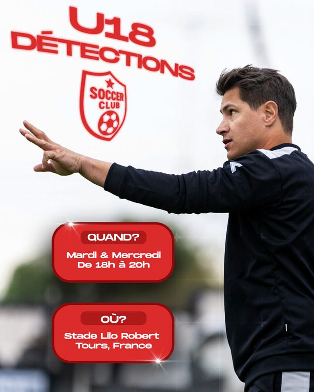 Affiche de détections U18 d'un club de foot, avec les jours, les horaires et le stade
